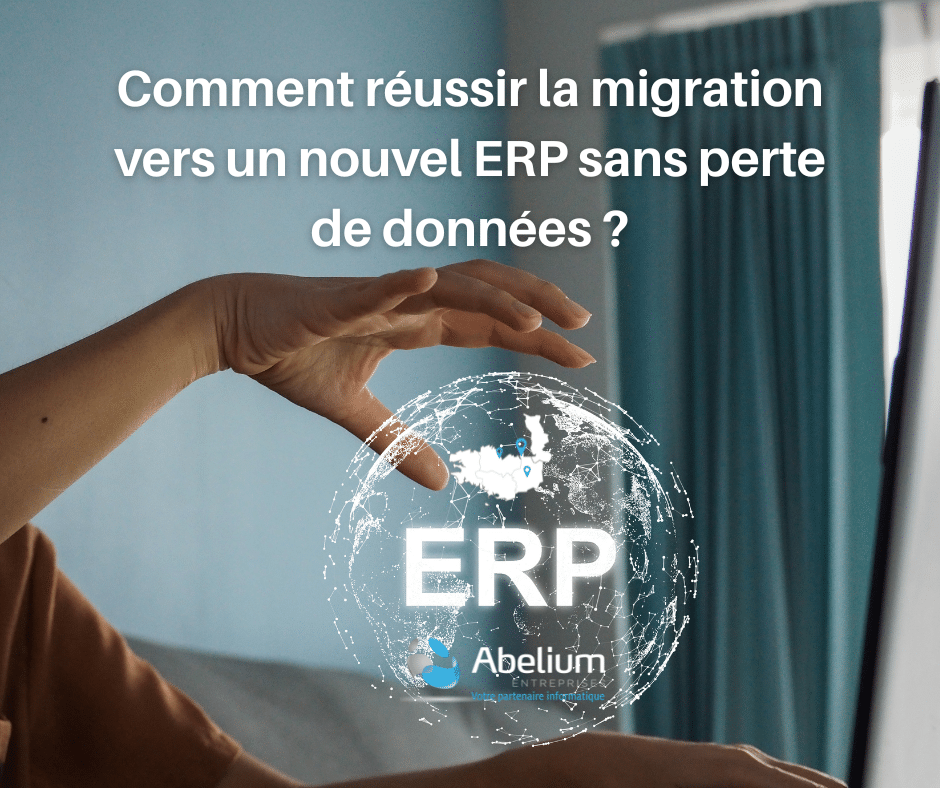Comment réussir la migration vers un nouvel ERP sans perte de données avec Abelium Entreprises